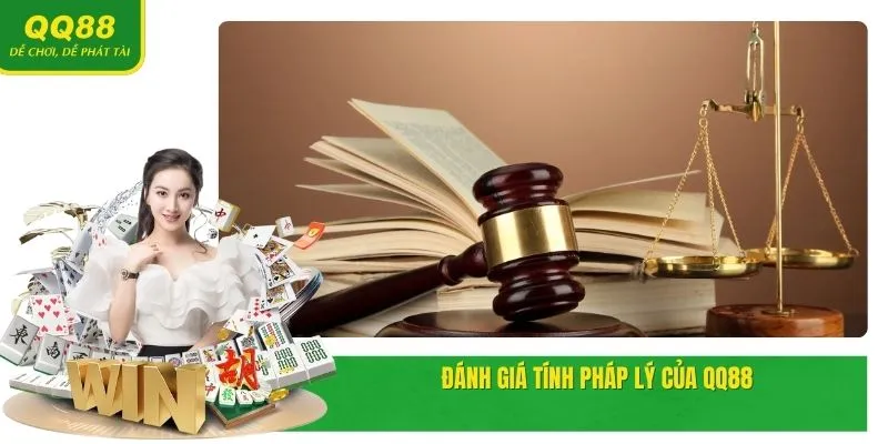 QQ88 | Trang Chủ Chính Thống Nhà Cái QQ88.COM #1 Việt Nam 15 Đánh giá tính pháp lý của QQ88
